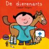 Informatief boek De dierenarts van Liesbeth Slegers uitgeverij Clavis het Speellab